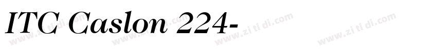 ITC Caslon 224字体转换 ITC Caslon 224字体转换